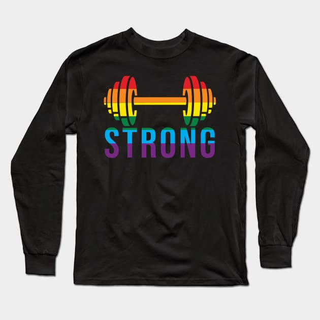 Pride Month STRONG Pride Rainbow Dumbell for Bodybuilders Long Sleeve T-Shirt by SusanaDesigns